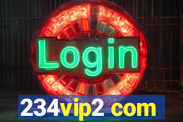 234vip2 com