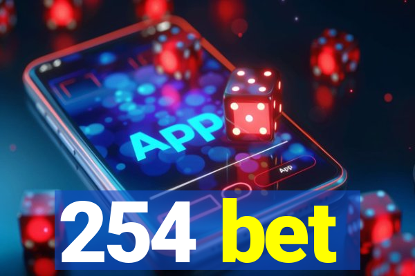 254 bet