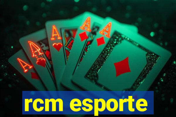 rcm esporte