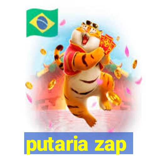 putaria zap