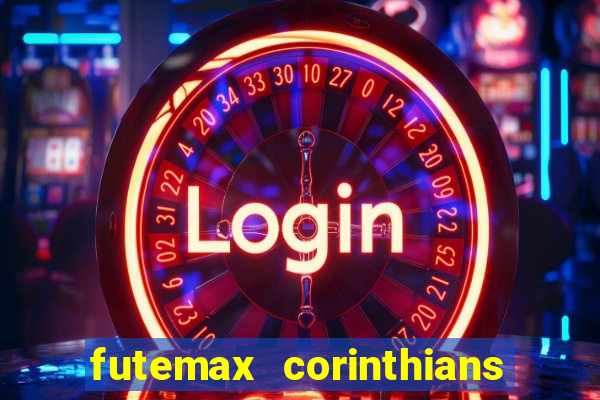 futemax corinthians e flamengo hoje