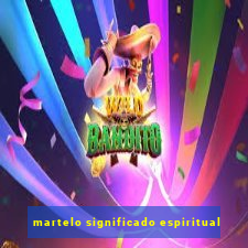 martelo significado espiritual