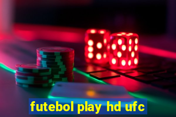 futebol play hd ufc