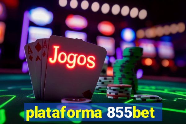 plataforma 855bet