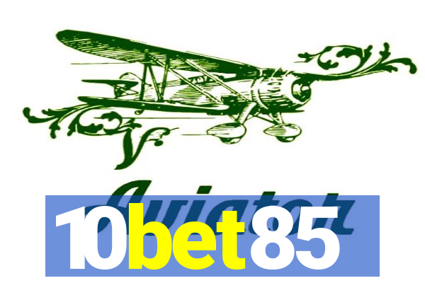 10bet85