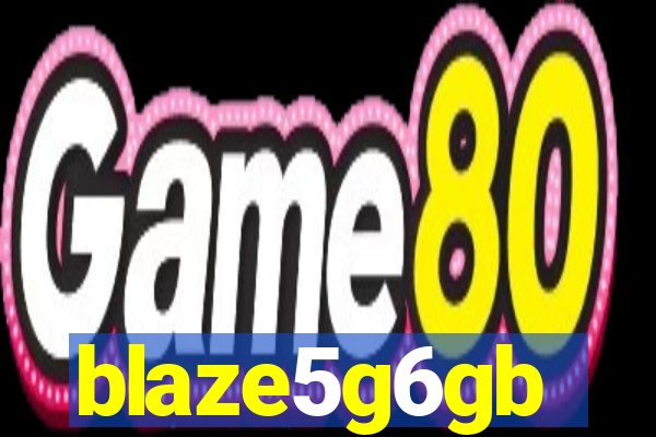 blaze5g6gb