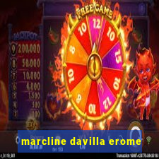 marcline davilla erome