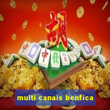 multi canais benfica