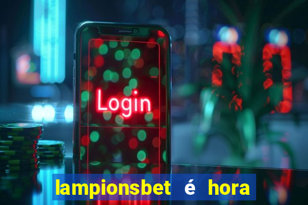 lampionsbet é hora do jogo