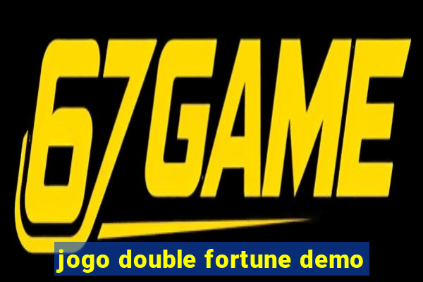 jogo double fortune demo