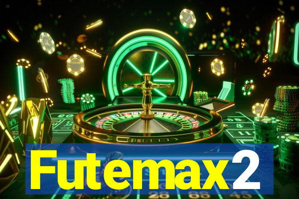 Futemax2