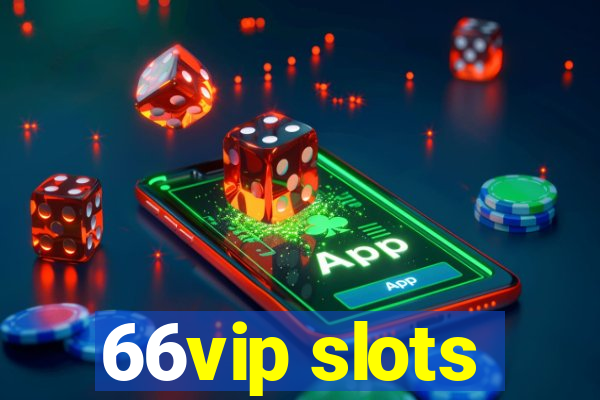 66vip slots