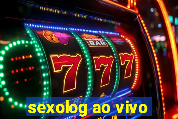 sexolog ao vivo