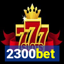 2300bet