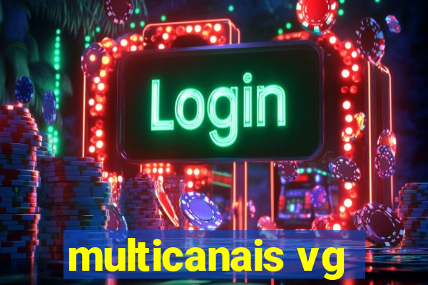 multicanais vg