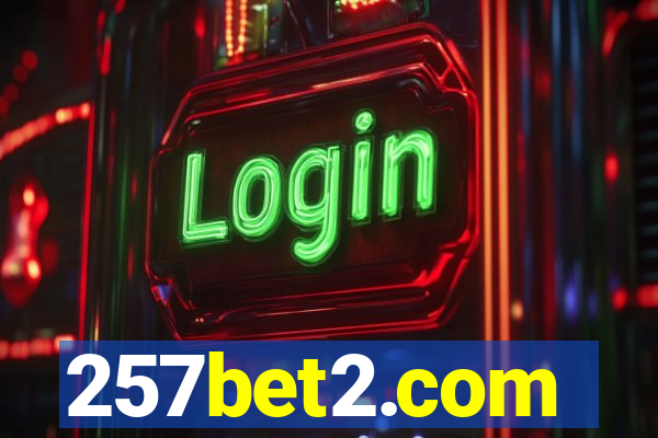 257bet2.com