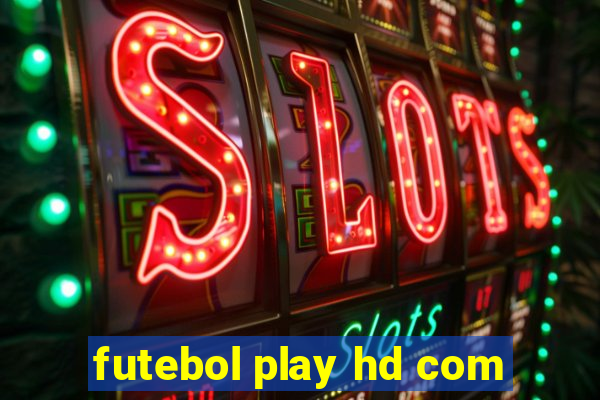 futebol play hd com