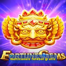 multicanais futebol gratis