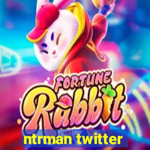 ntrman twitter