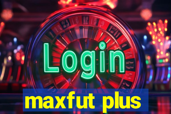 maxfut plus