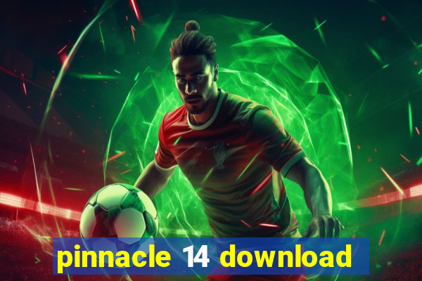 pinnacle 14 download