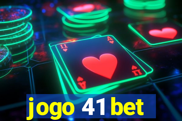 jogo 41 bet