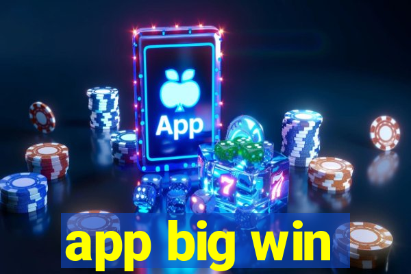 app big win