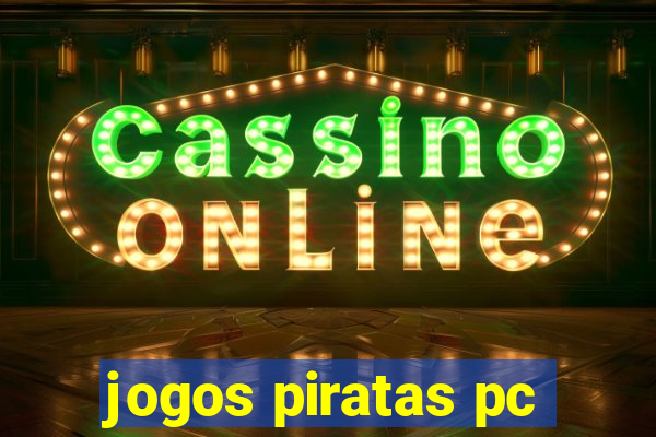 jogos piratas pc