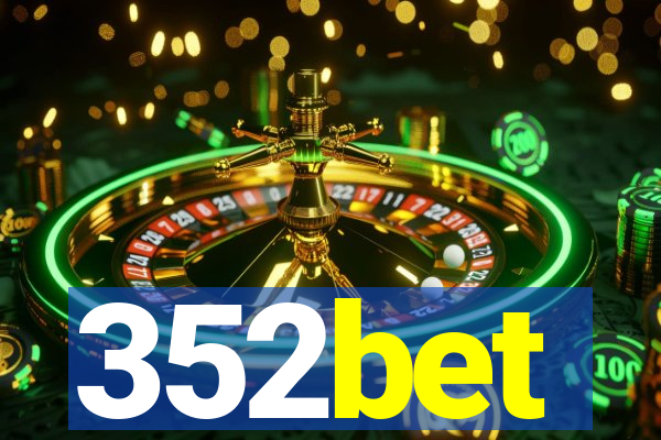 352bet