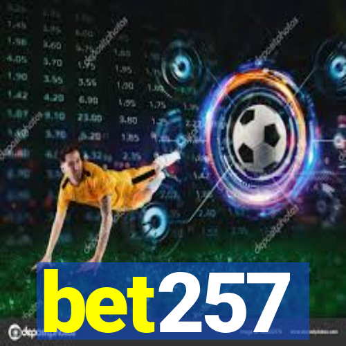 bet257