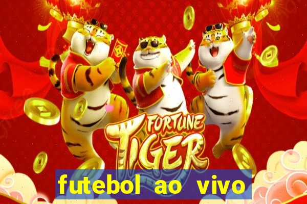 futebol ao vivo hoje futemax