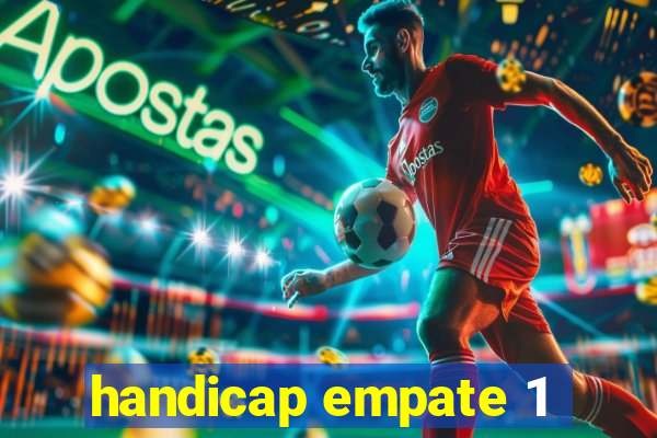 handicap empate 1