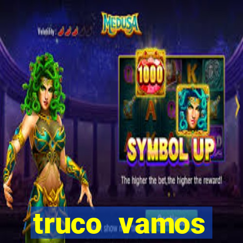 truco vamos download pc