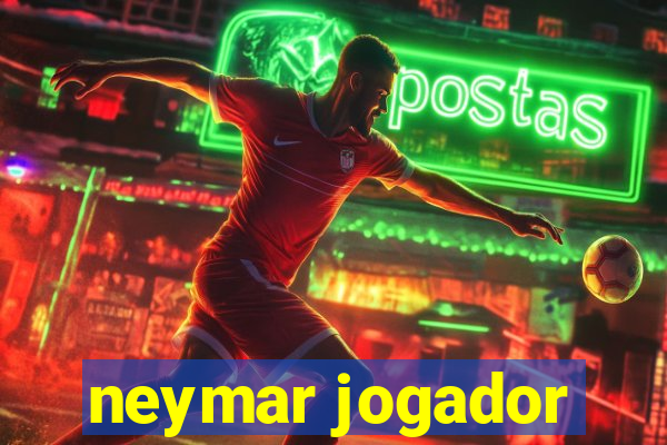 neymar jogador