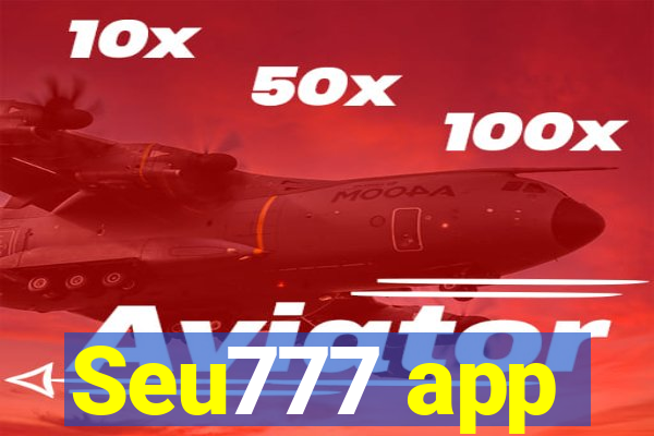 Seu777 app