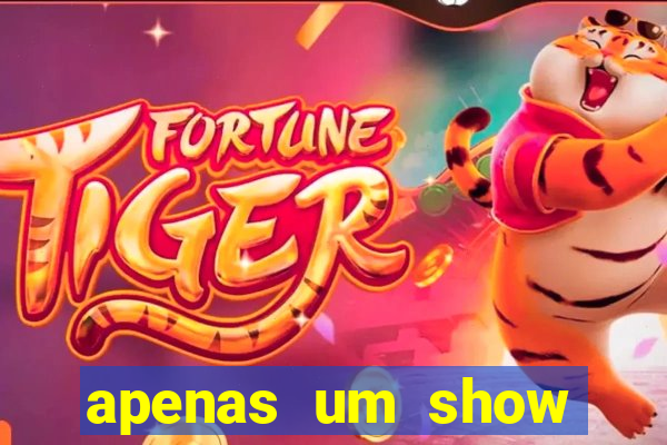 apenas um show pancadaria 2