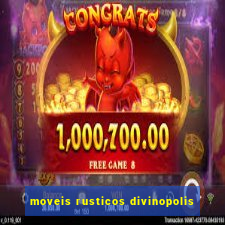 moveis rusticos divinopolis