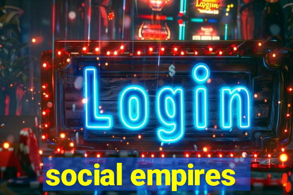 social empires