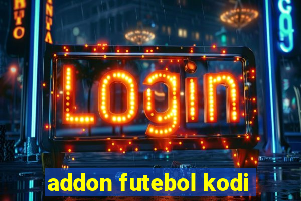 addon futebol kodi