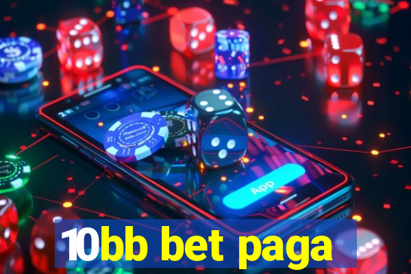 10bb bet paga