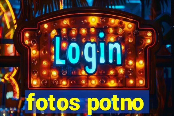 fotos potno