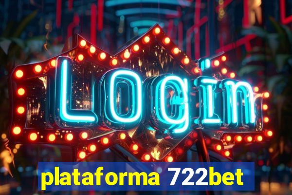 plataforma 722bet