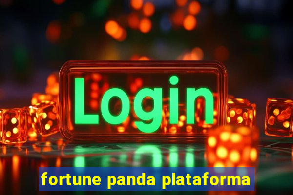 fortune panda plataforma