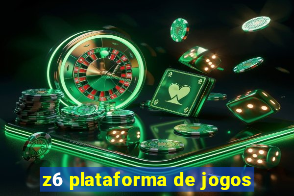 z6 plataforma de jogos