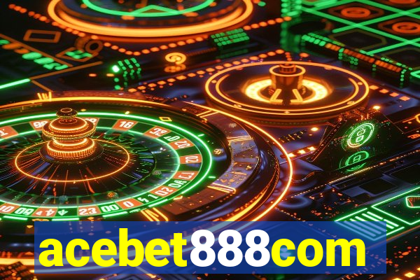 acebet888com