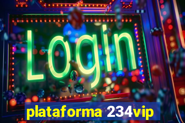 plataforma 234vip