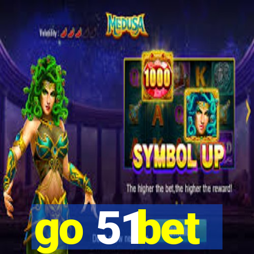 go 51bet