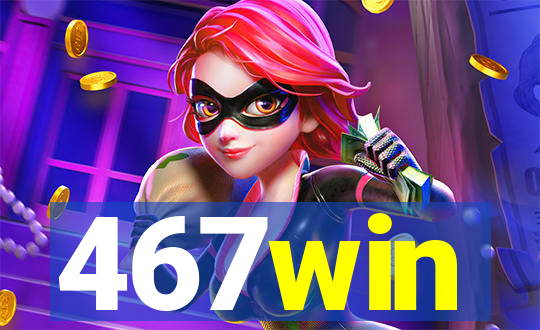 467win