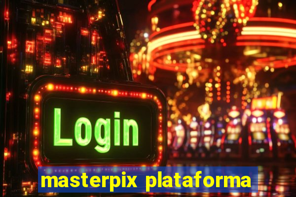 masterpix plataforma