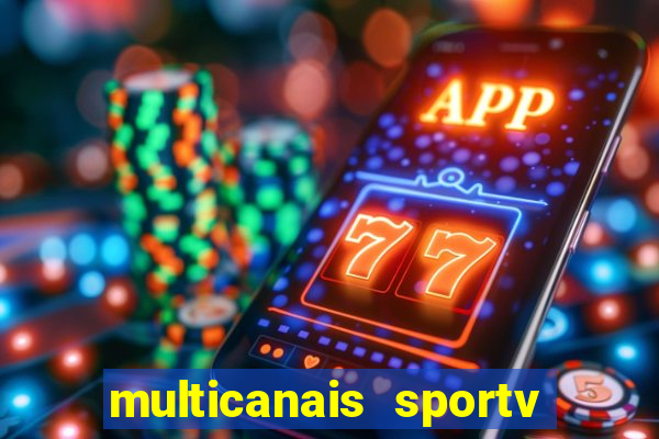 multicanais sportv 2 ao vivo